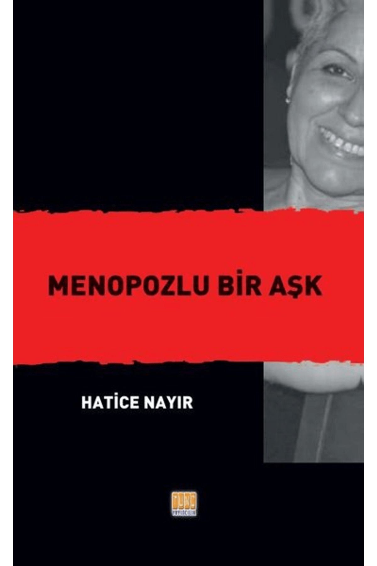 Tunç Yayıncılık Menopozlu Bir Aşk