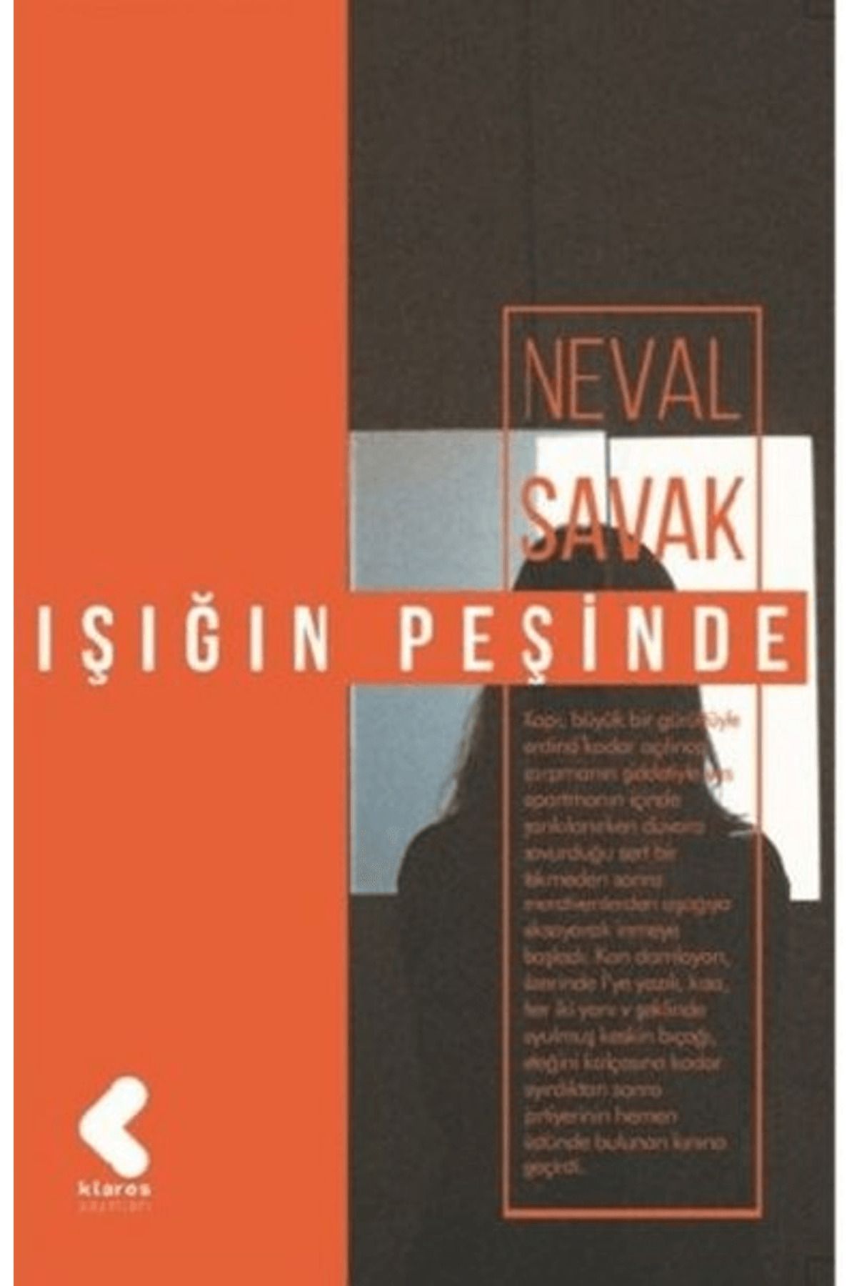 Klaros Yayınları Işığın Peşinde