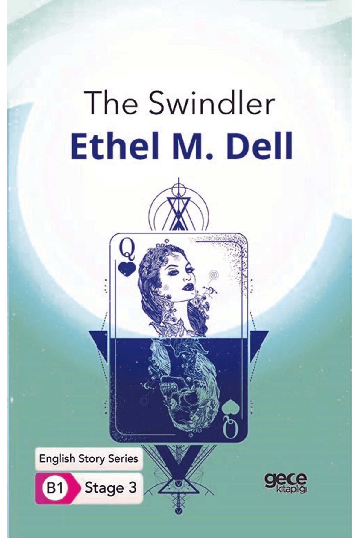 Gece Kitaplığı The Swindler - İngilizce Hikayeler B1 Stage 3