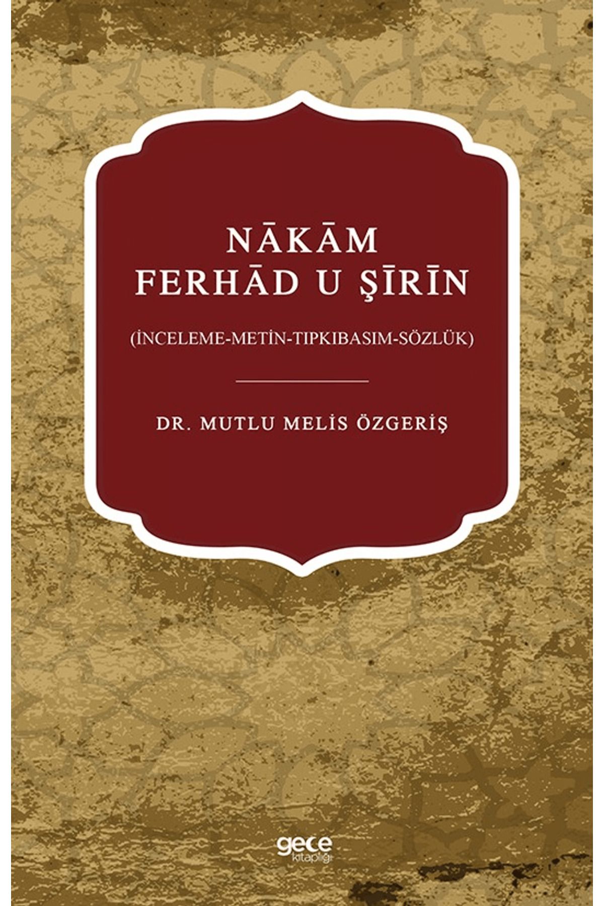 Gece Kitaplığı Nakam Ferhad U Şirin