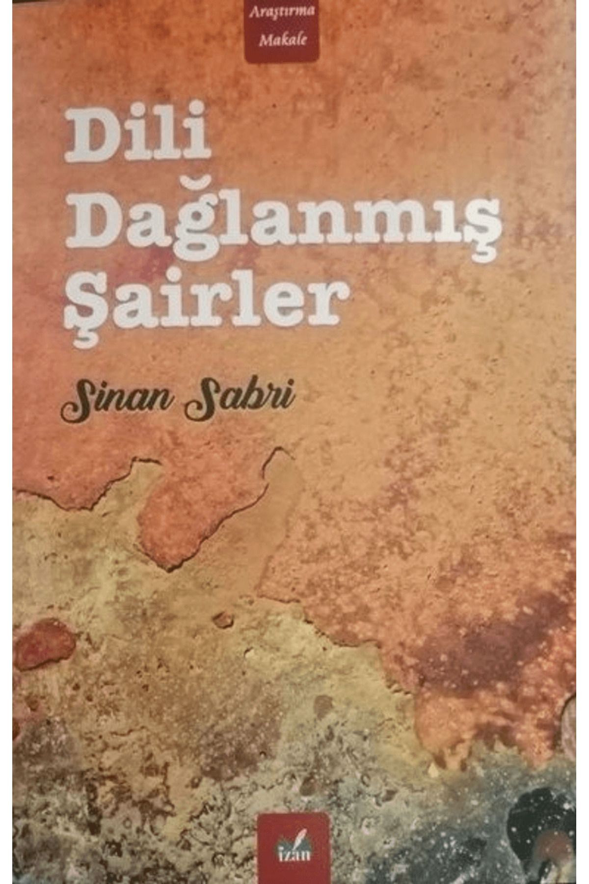 İzan Yayıncılık Dili Dağlanmış Şairler
