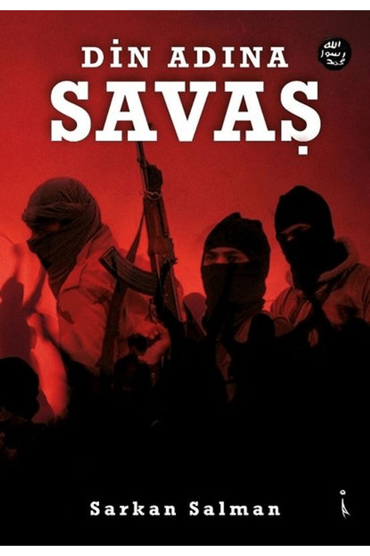 İkinci Adam Yayınları Din Adına Savaş