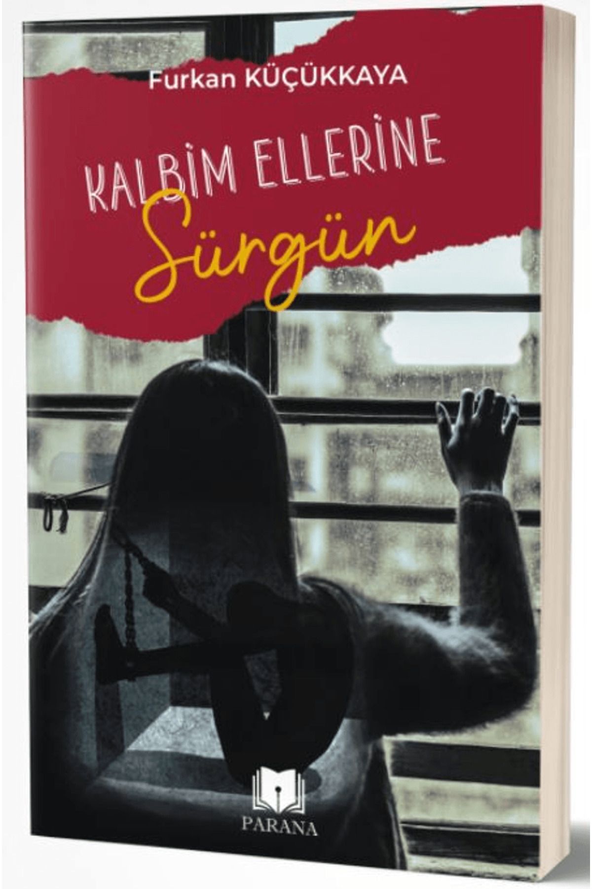 Parana Yayınları Kalbim Ellerine Sürgün