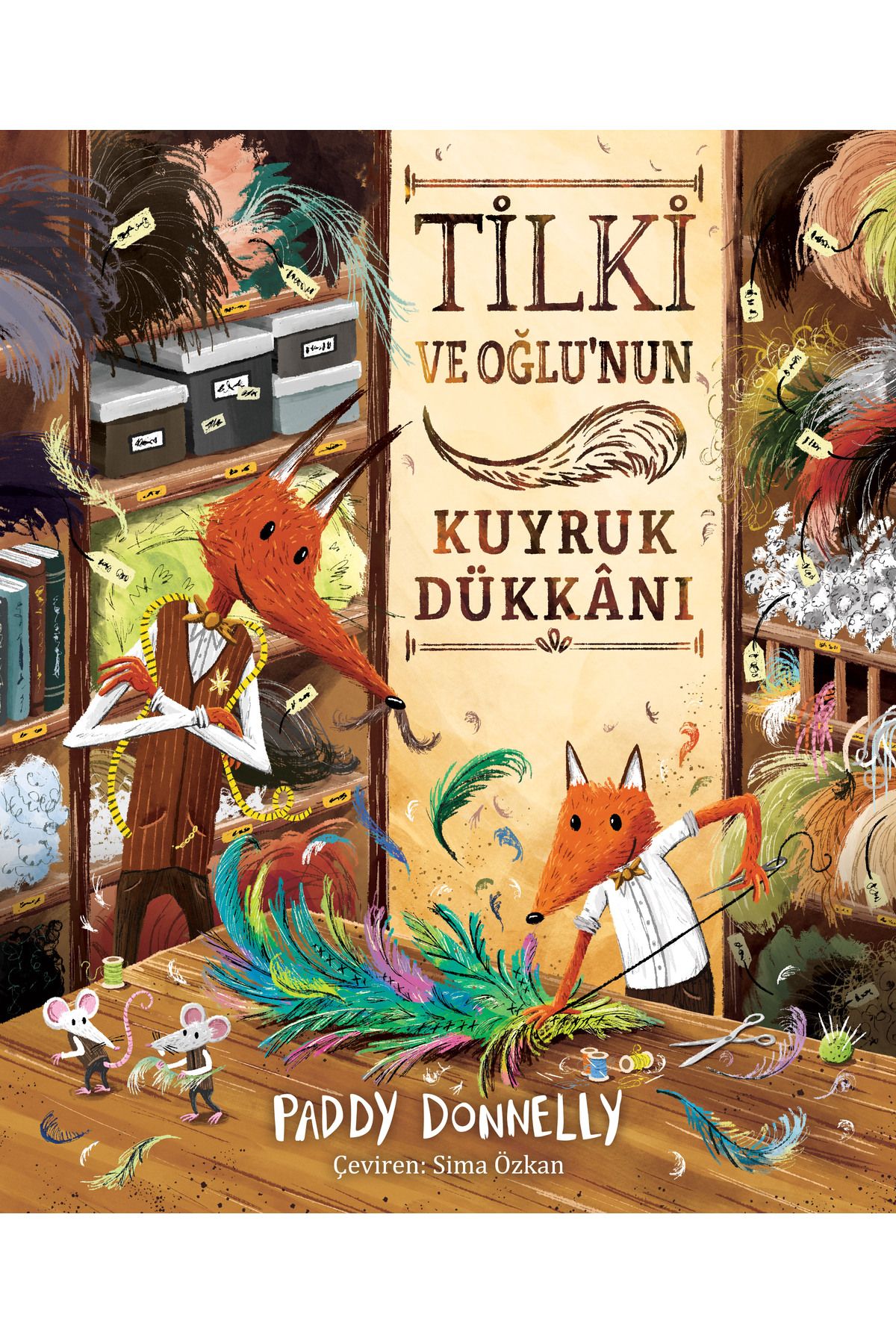 MERAKLI TİLKİ KİTAPLIĞI Tilki ve Oğlu'nun Kuyruk Dükkanı - Karton Kapak