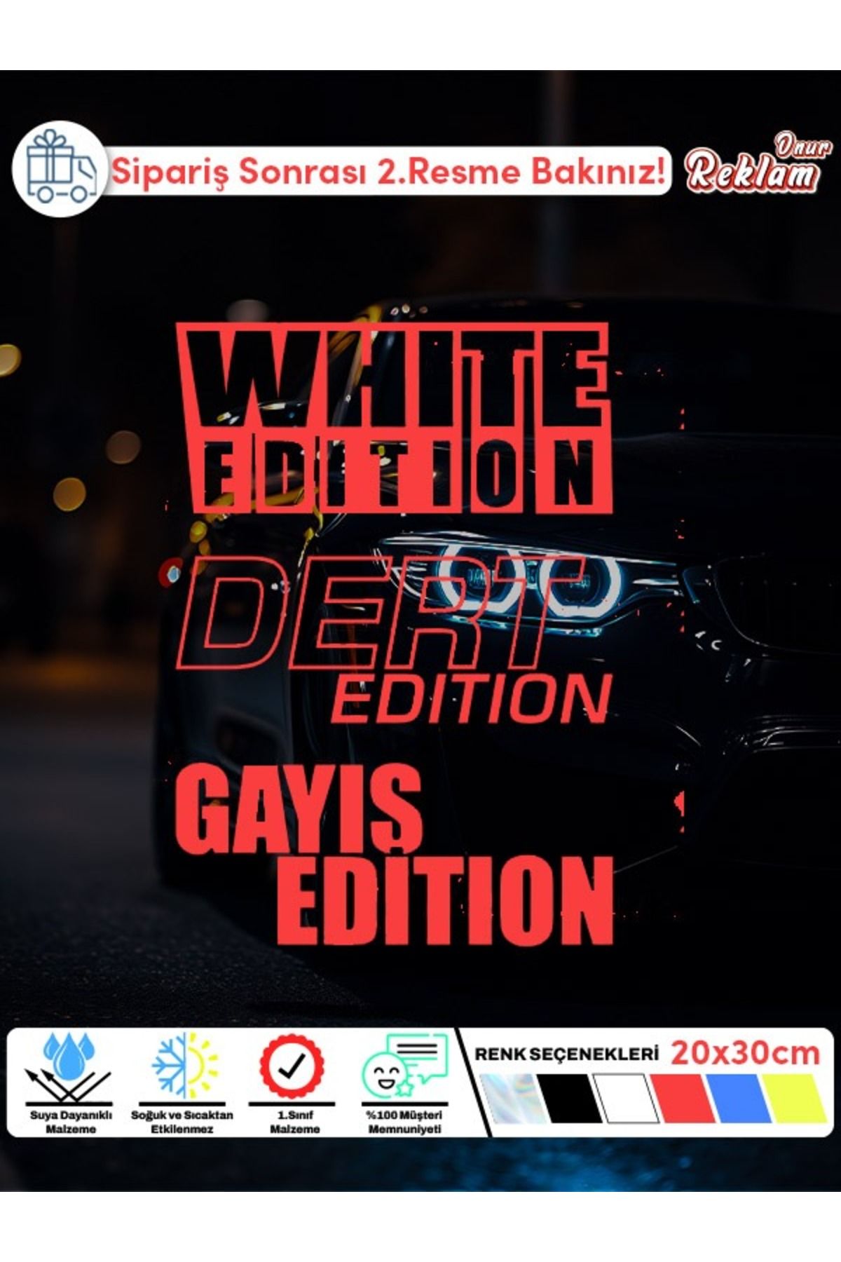 Onur Reklam Edition Serisi Araba Sticker Seti – White, Deri, Gayış Yazılı Holografik Çıkartma | 20x30 cm