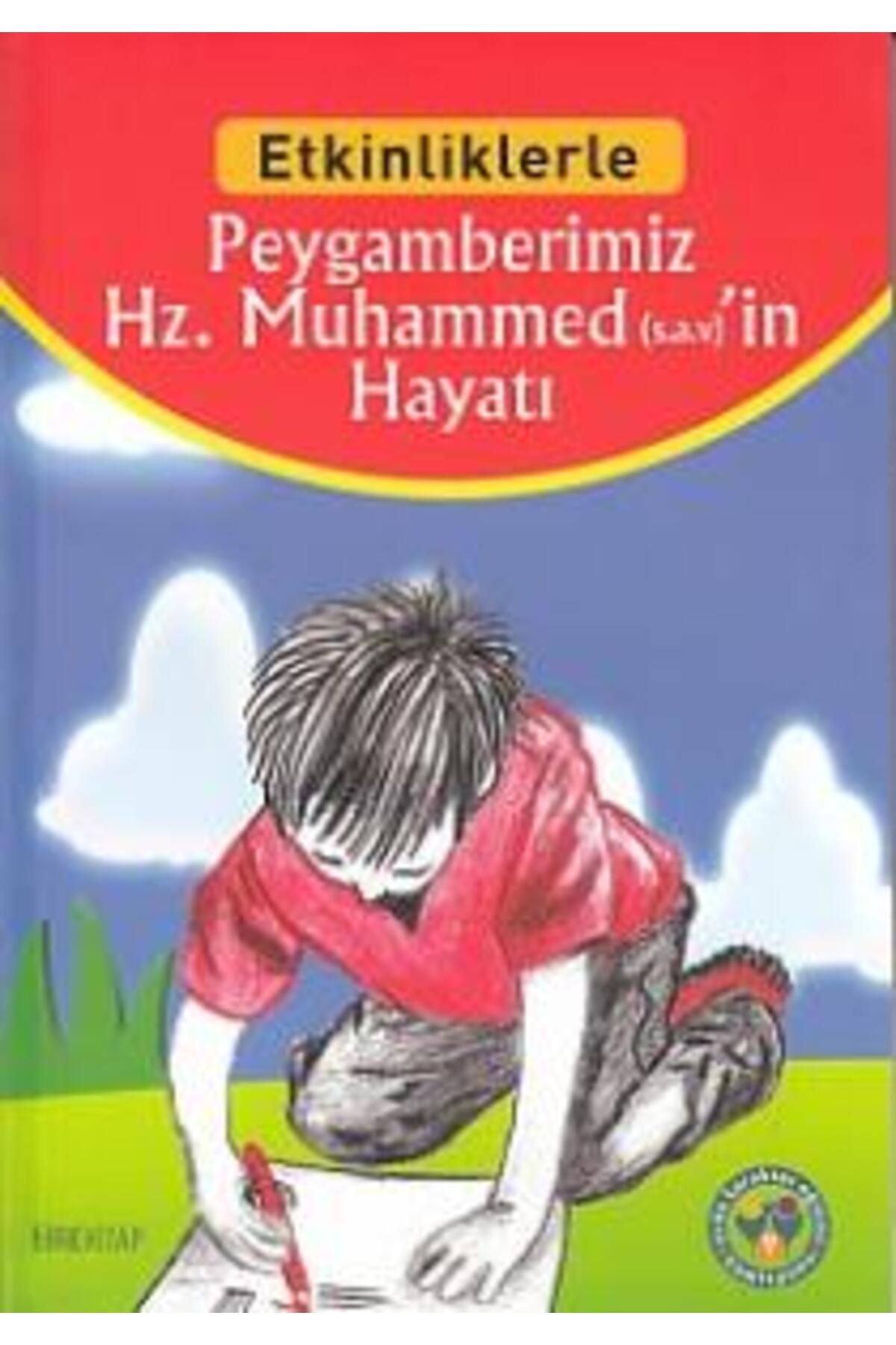 Tire Kitap Etkinliklerle - Peygamberimiz Hz. Muhammed'in (sav) Hayatı