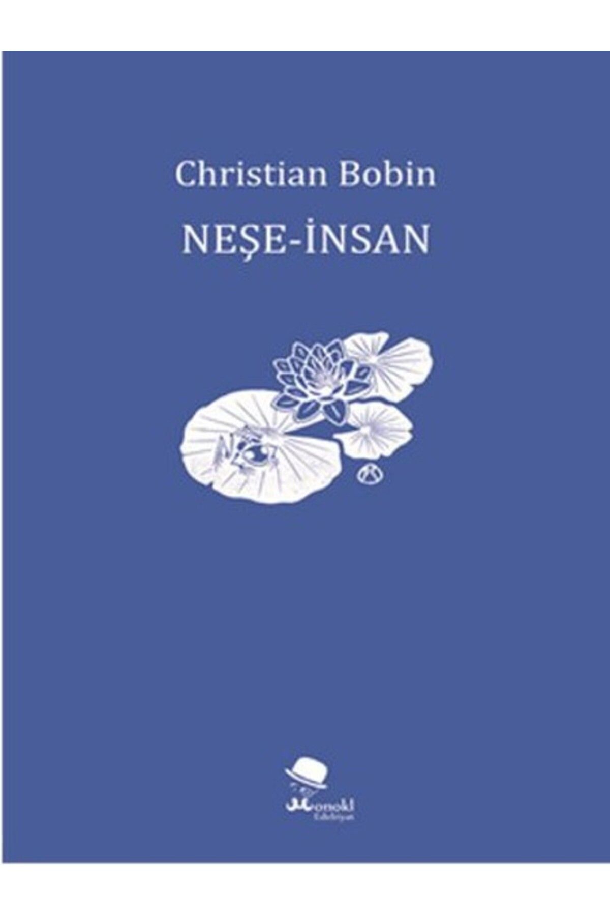 Monokl Yayınları Neşe-İnsan