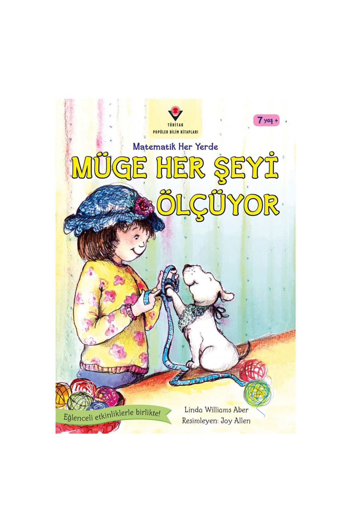 TÜBİTAK Popüler Bilim Yayınları Müge Her Şeyi Ölçüyor Matematik Her Yerde TÜBİTAK Popüler Bilim Yayınları