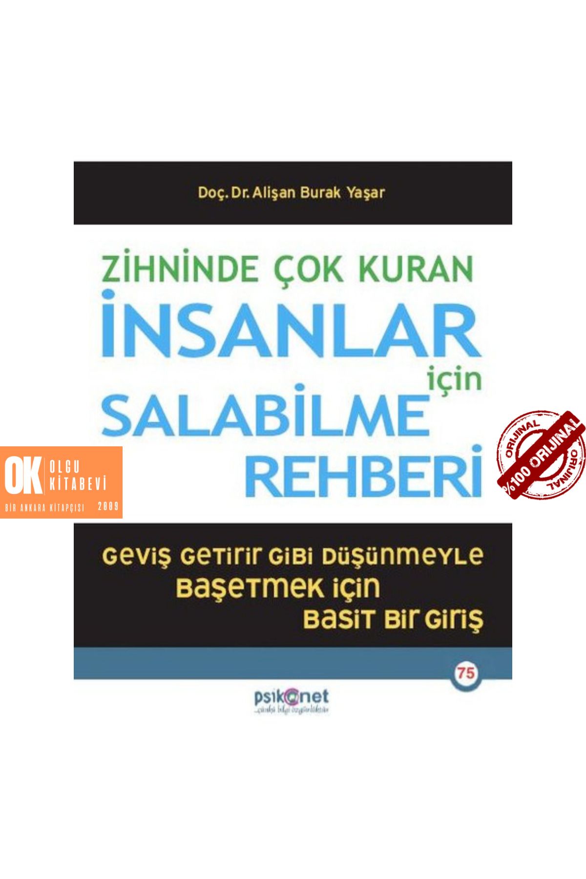 Psikonet Yayınları Zihninde Çok Kuran İnsanlar İçin Salabilme Rehberi / Alişan Burak Yaşar -OLGUKİTABEVİ