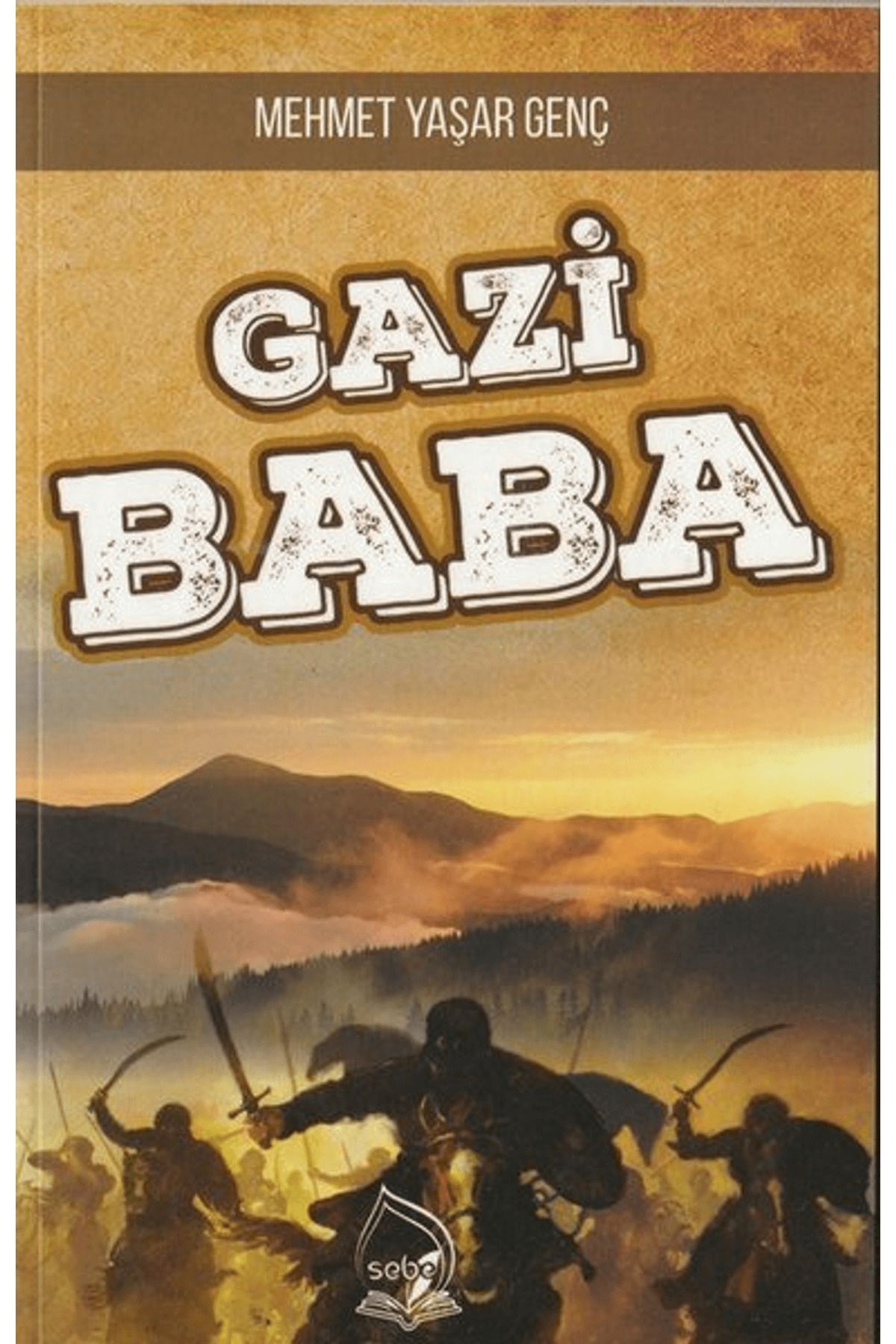 Sebe Yayınları Gazi Baba