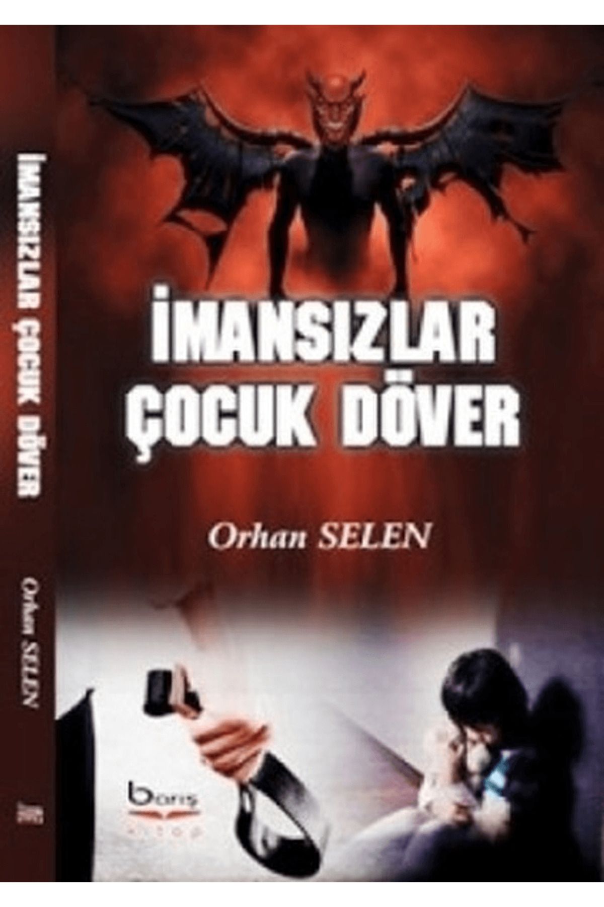 Barış Kitap İmansızlar Çocuk Döver