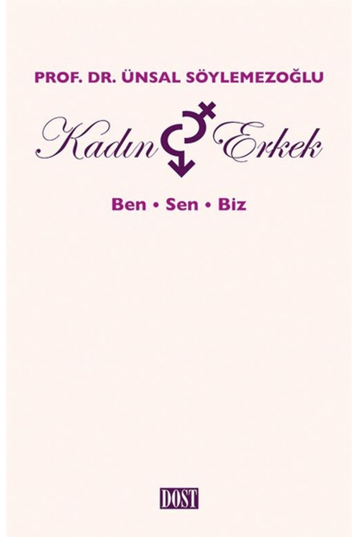 Dost Kitabevi Yayınları Kadın ve Erkek