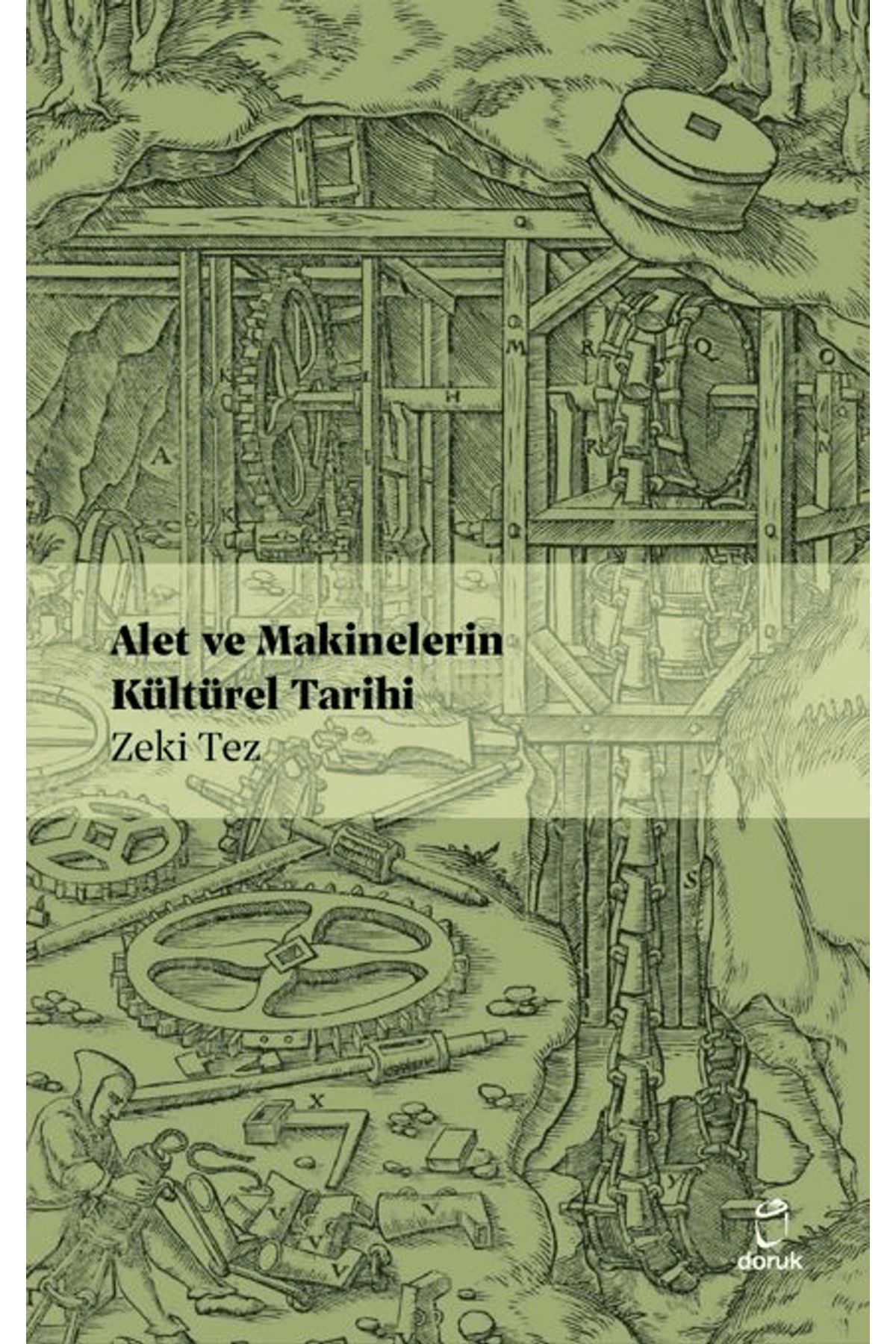 Doruk Yayınları Alet ve Makinelerin Kültürel Tarihi