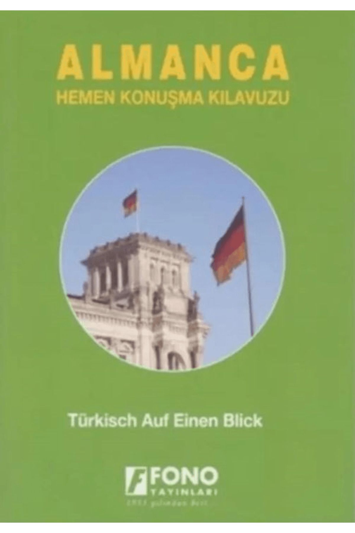 Fono Yayınları Almanca Hemen Konuşma Kılavuzu