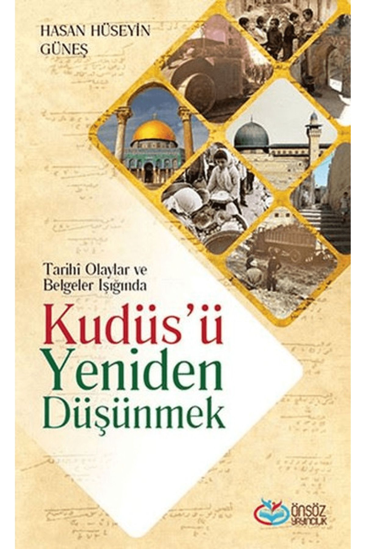 Önsöz Yayıncılık Kudüs’ü Yeniden Düşünmek