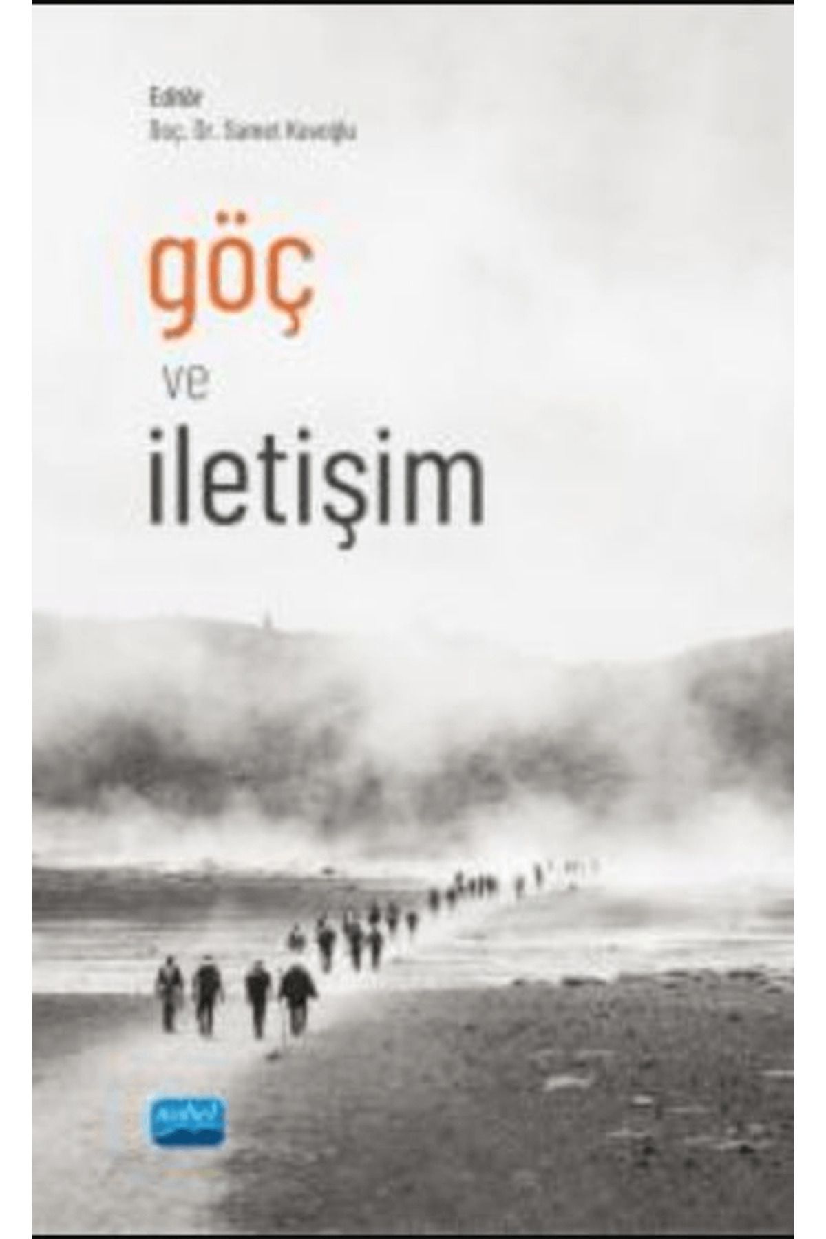 Nobel Akademik Yayıncılık Göç ve İletişim