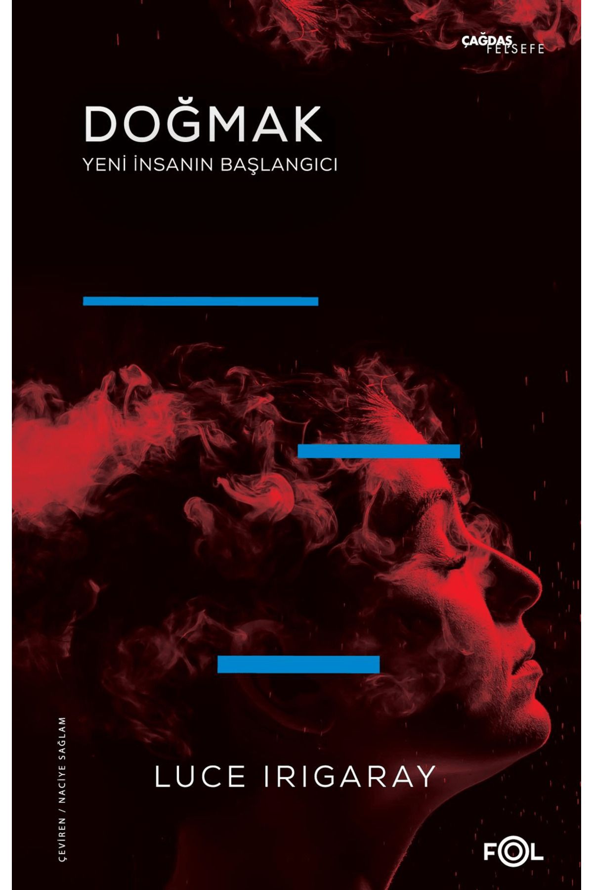 FOL Kitap Doğmak -Yeni İnsanın Başlangıcı