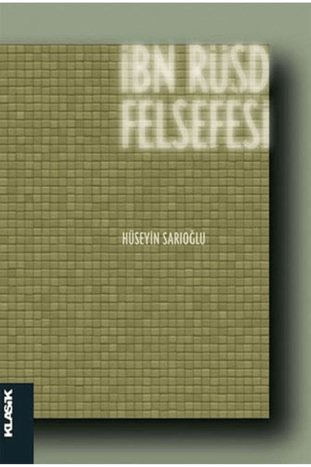 Klasik Yayınları İbn Rüşd Felsefesi
