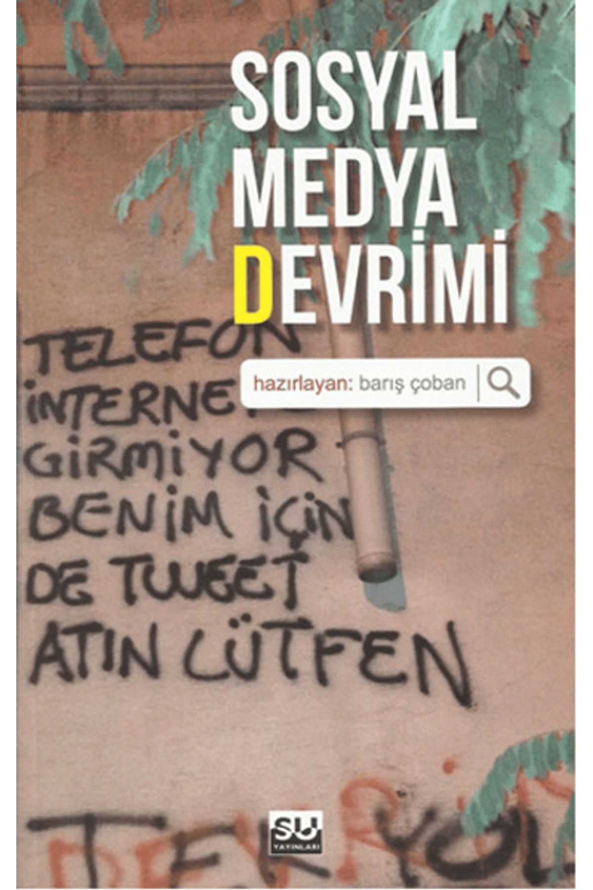 Su Yayınevi Sosyal Medya Devrimi