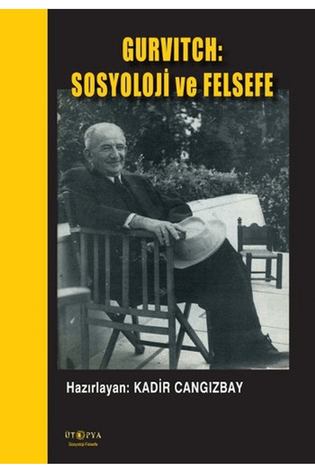 Ütopya Yayınevi Gurvitch: Sosyoloji ve Felsefe