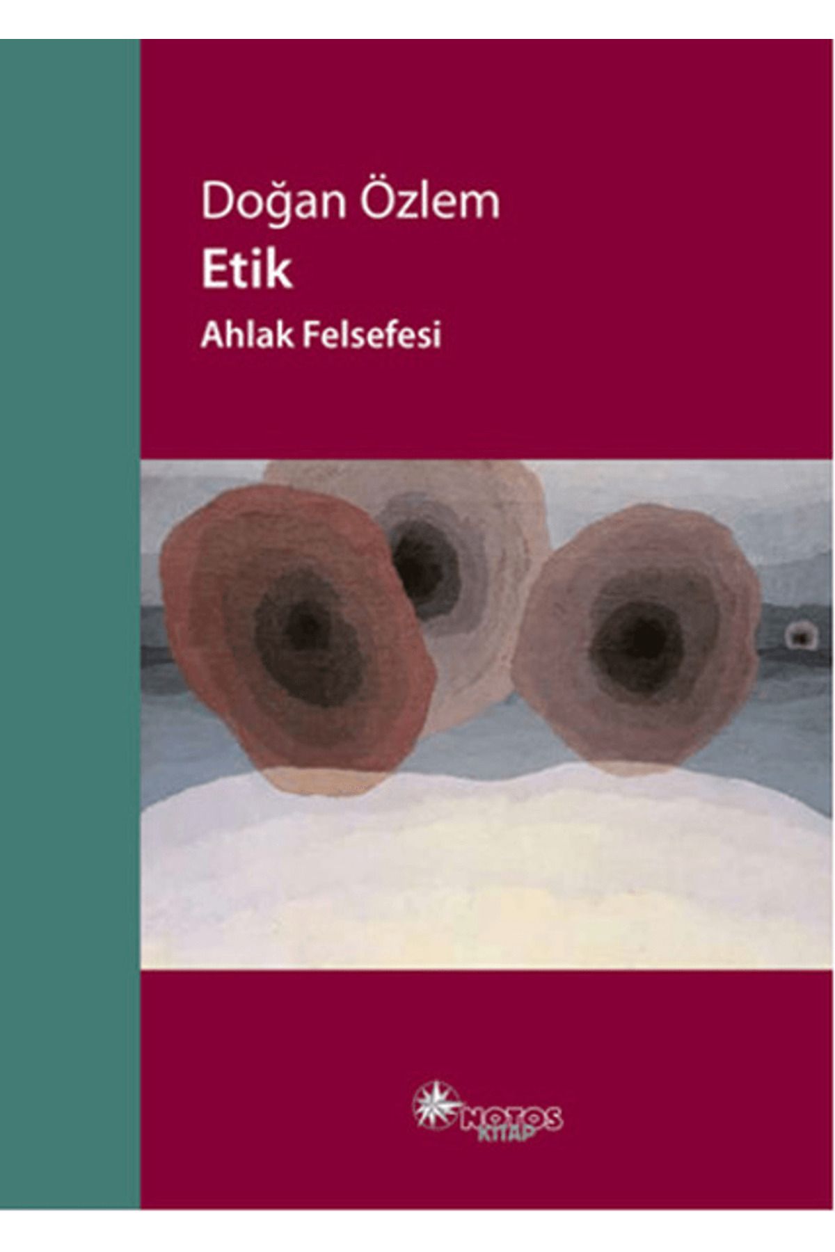 Notos Kitap Etik - Ahlak Felsefesi