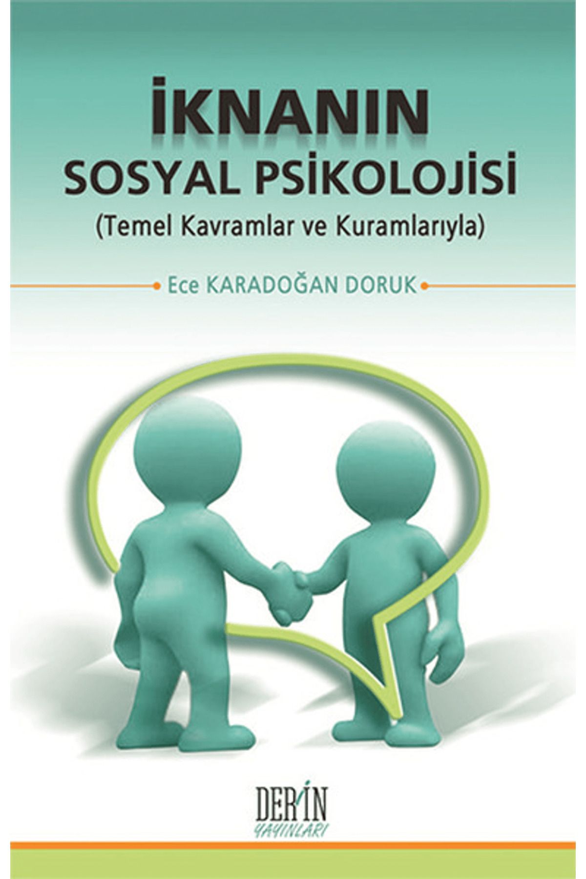 Derin Yayınları İknanın Sosyal Psikolojisi