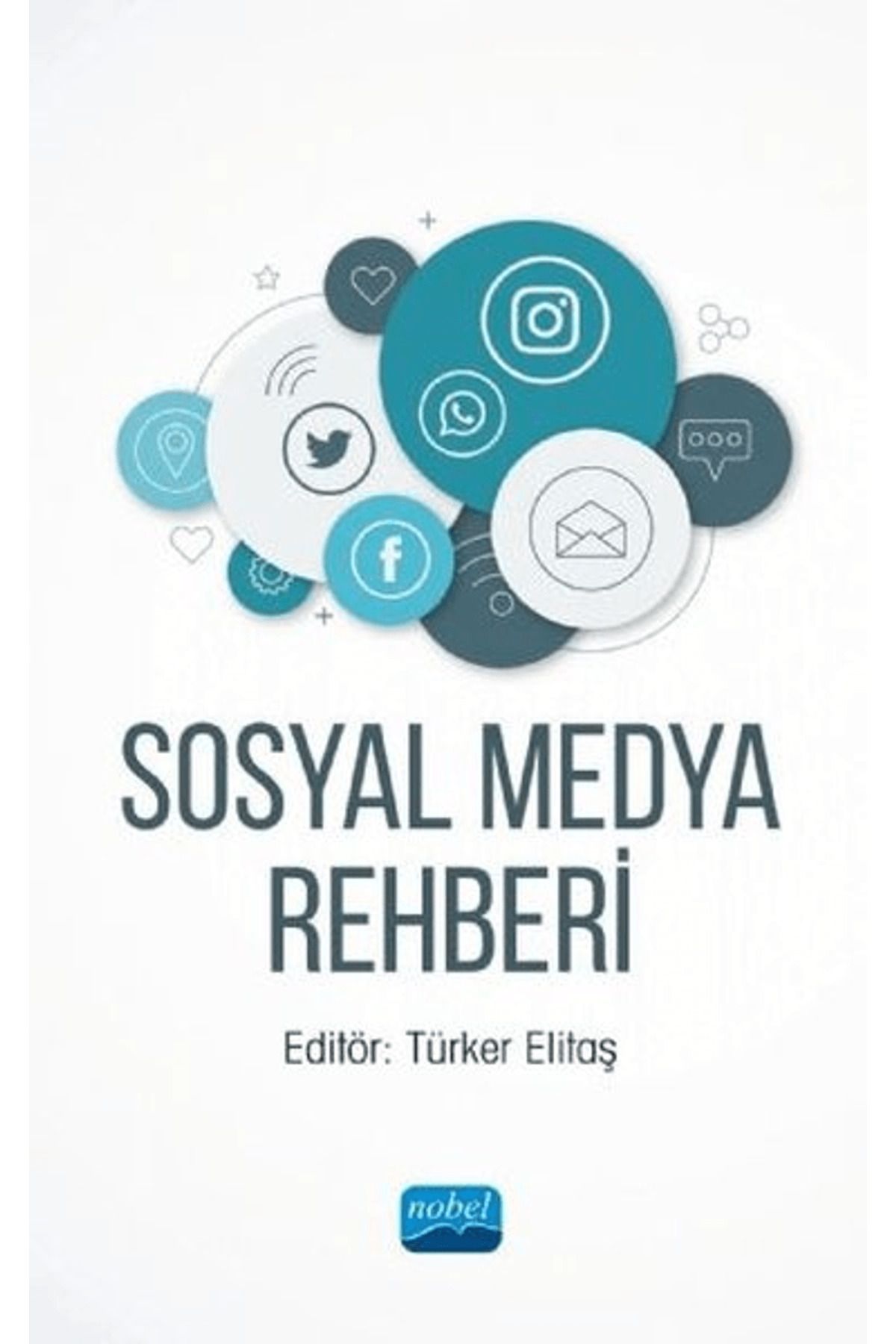 Nobel Akademik Yayıncılık Sosyal Medya Rehberi