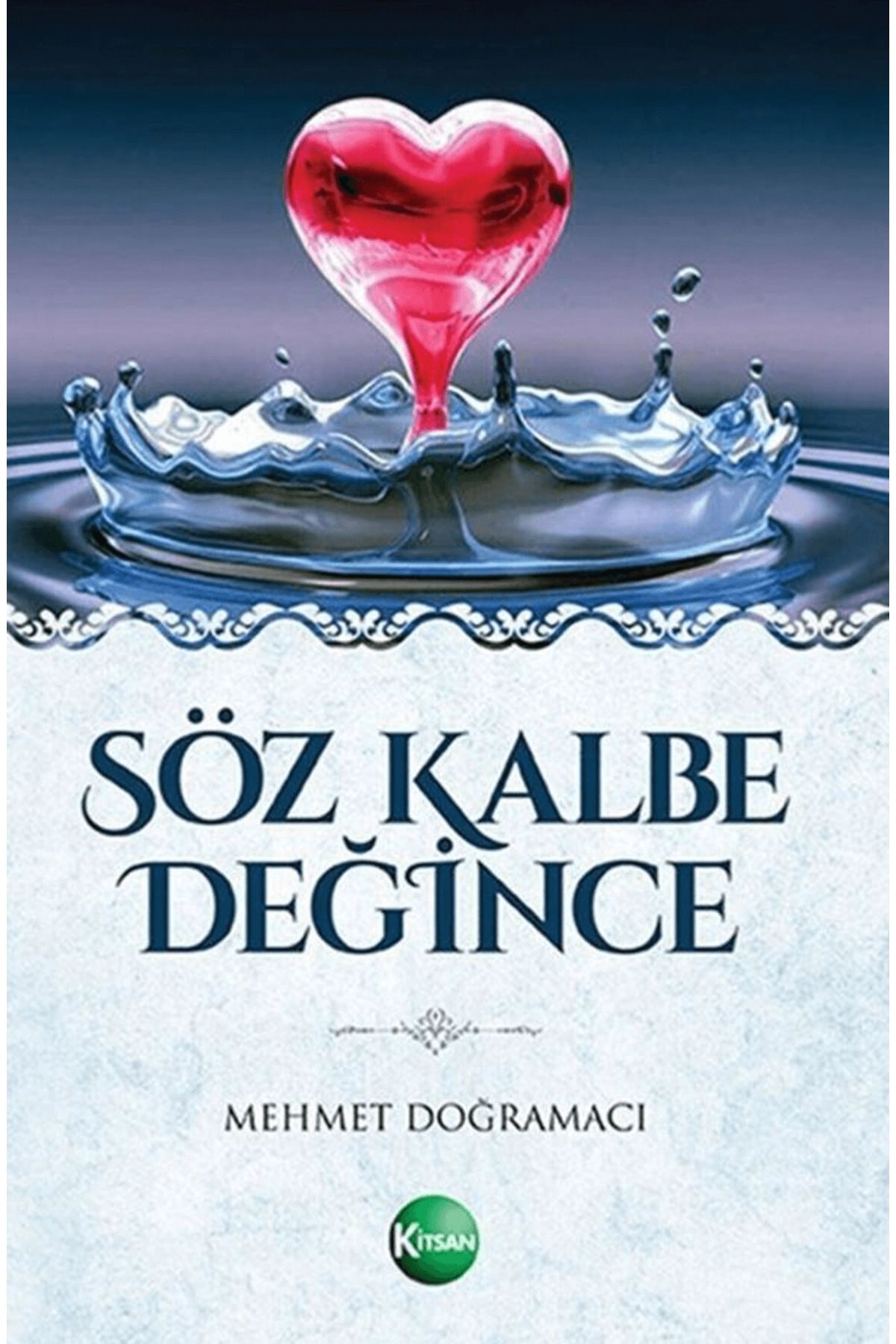 Kitsan Yayınları Söz Kalbe Değince