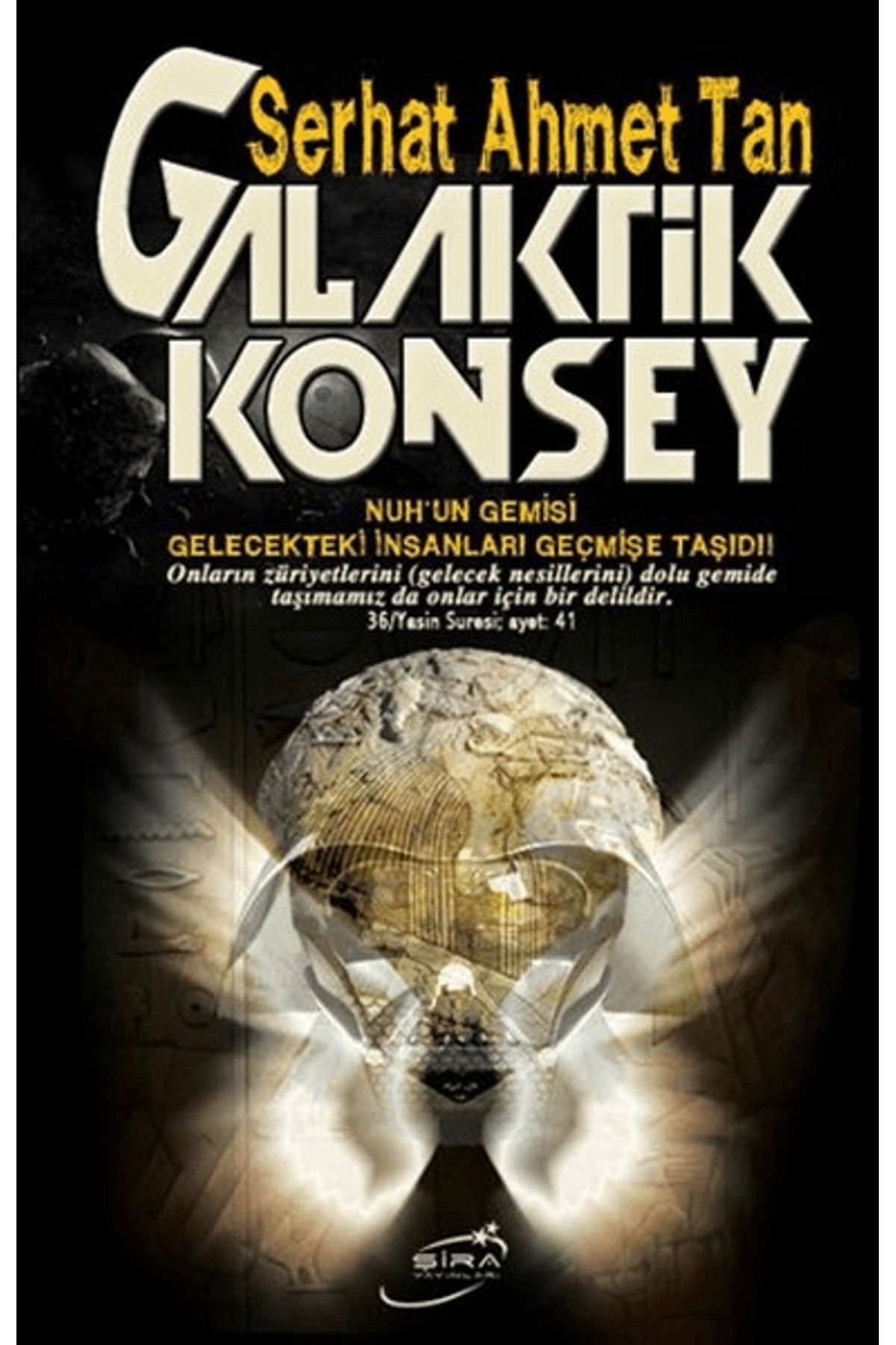 Şira Yayınları Galaktik Konsey