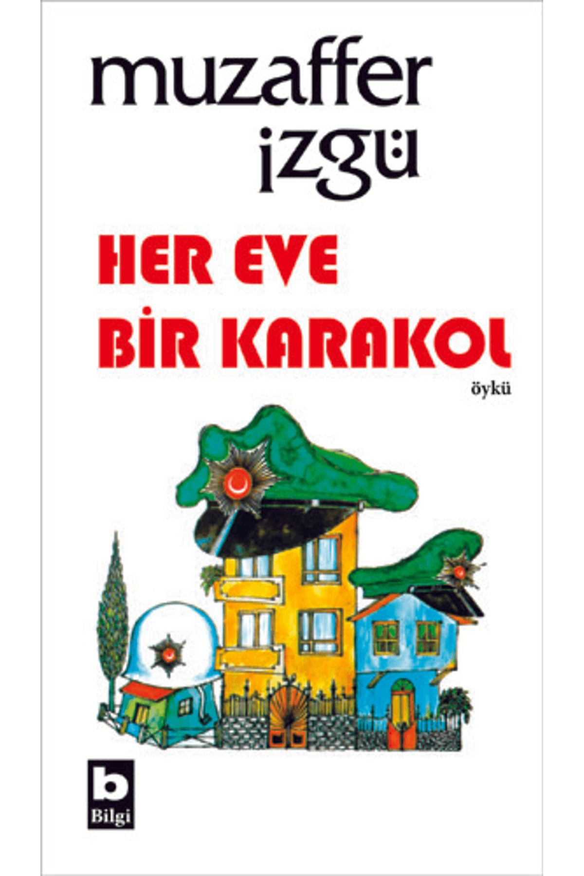 Bilgi Yayınevi Her Eve Bir Karakol