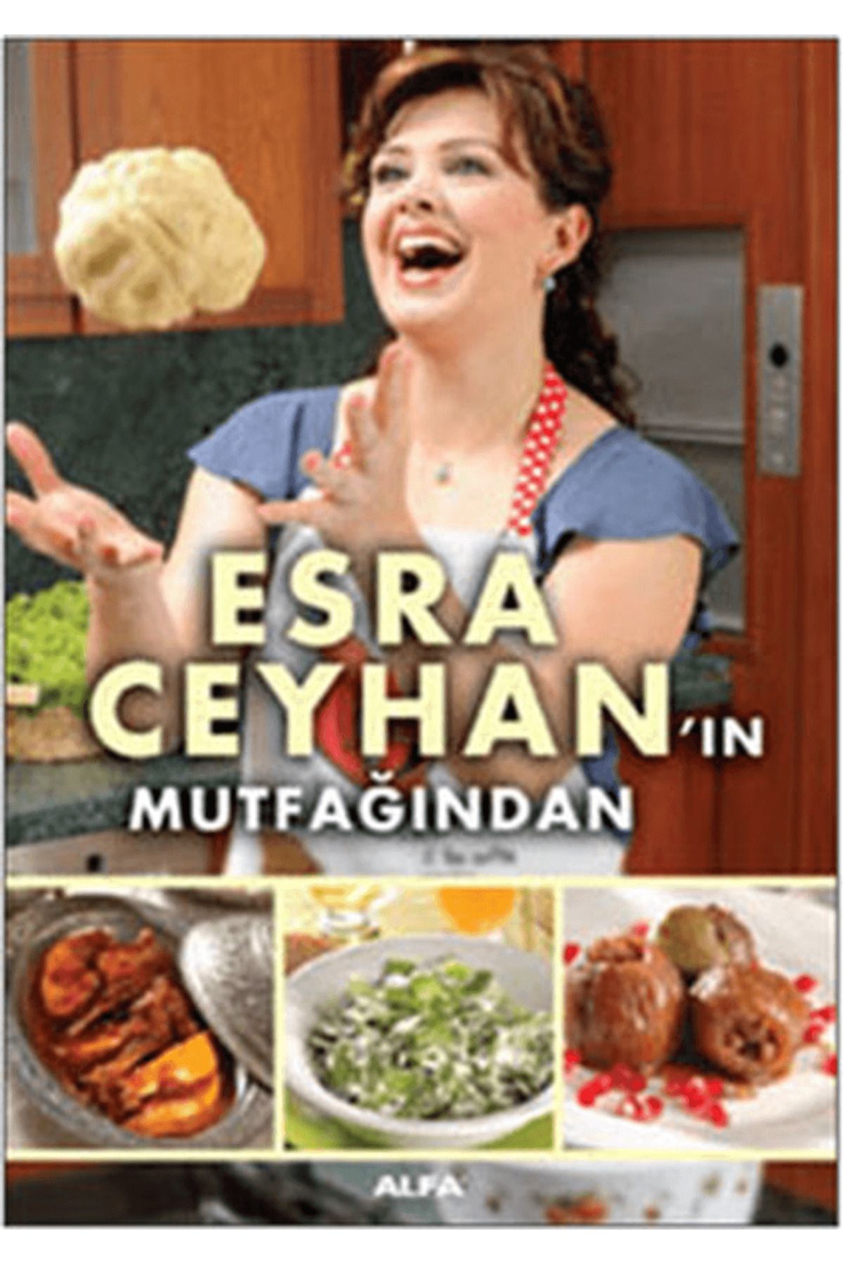 Alfa Yayınları Esra Ceyhan’ın Mutfağından