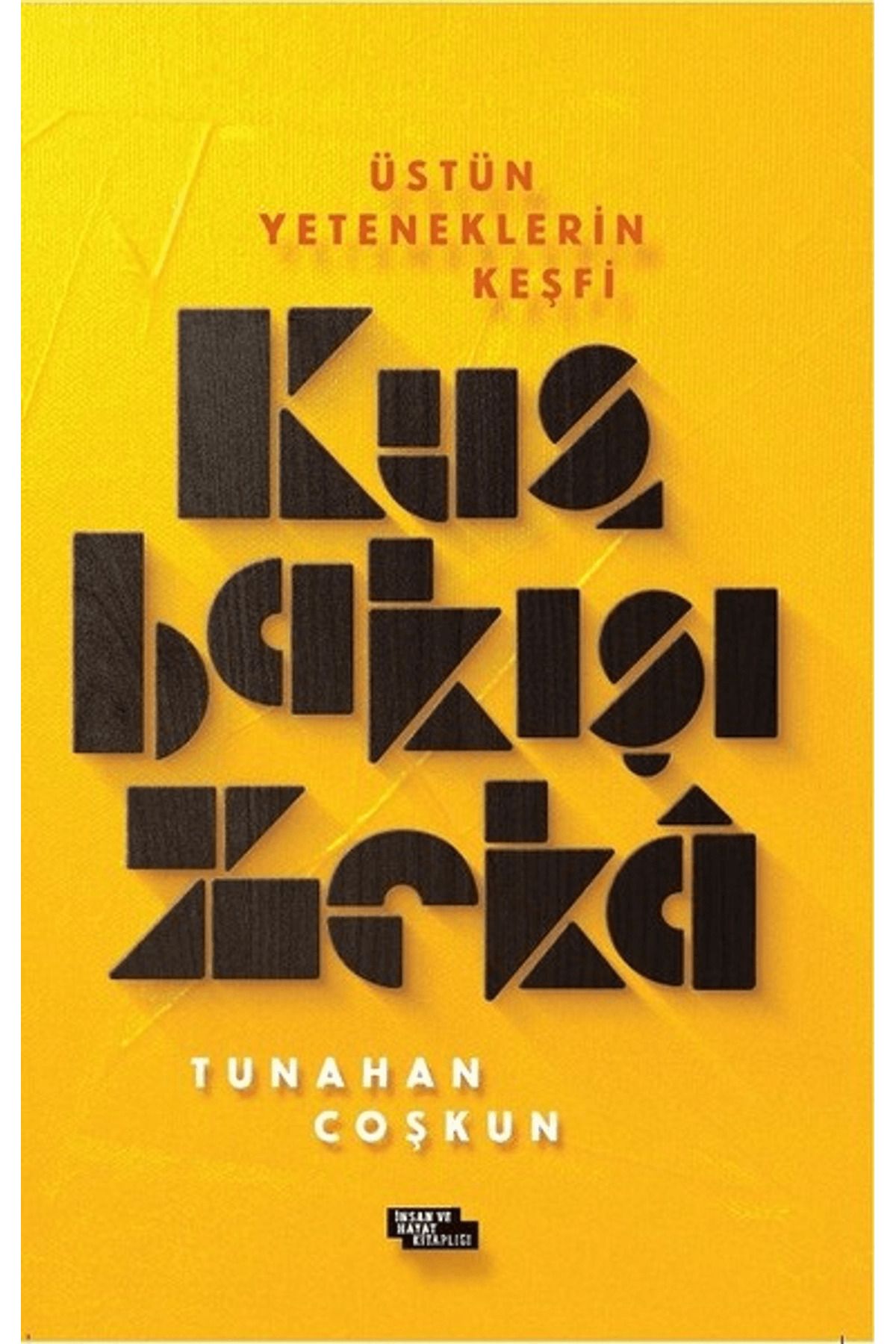 İnsan ve Hayat Kitaplığı Kuş Bakışı Zeka