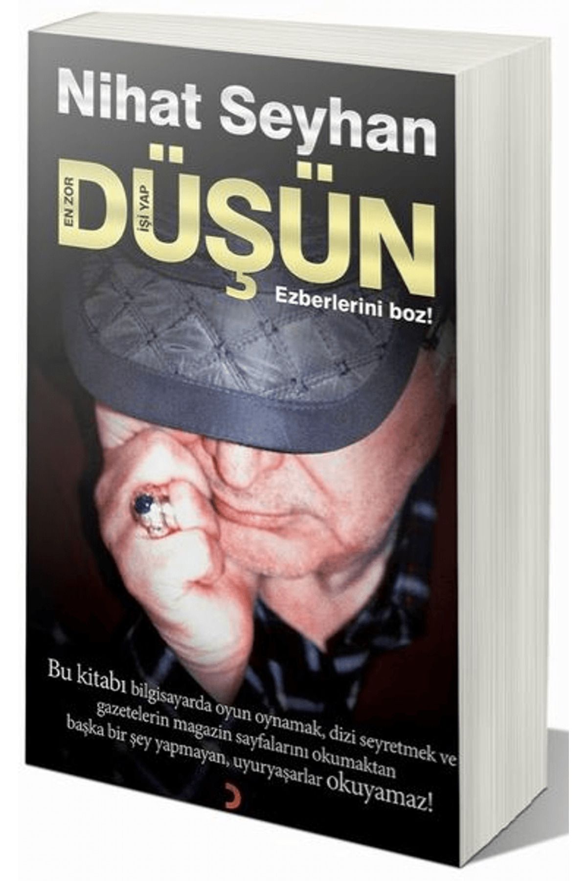 Cinius Yayınları Düşün En Zor İşi Yap