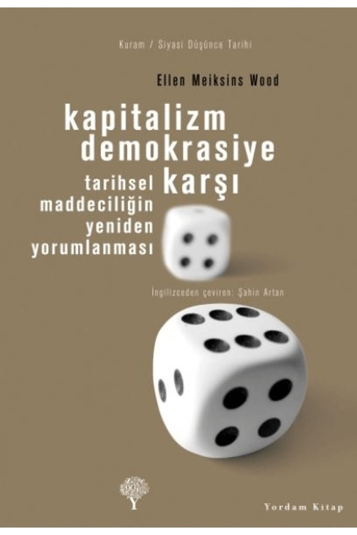 Yordam Kitap Kapitalizm Demokrasiye Karşı