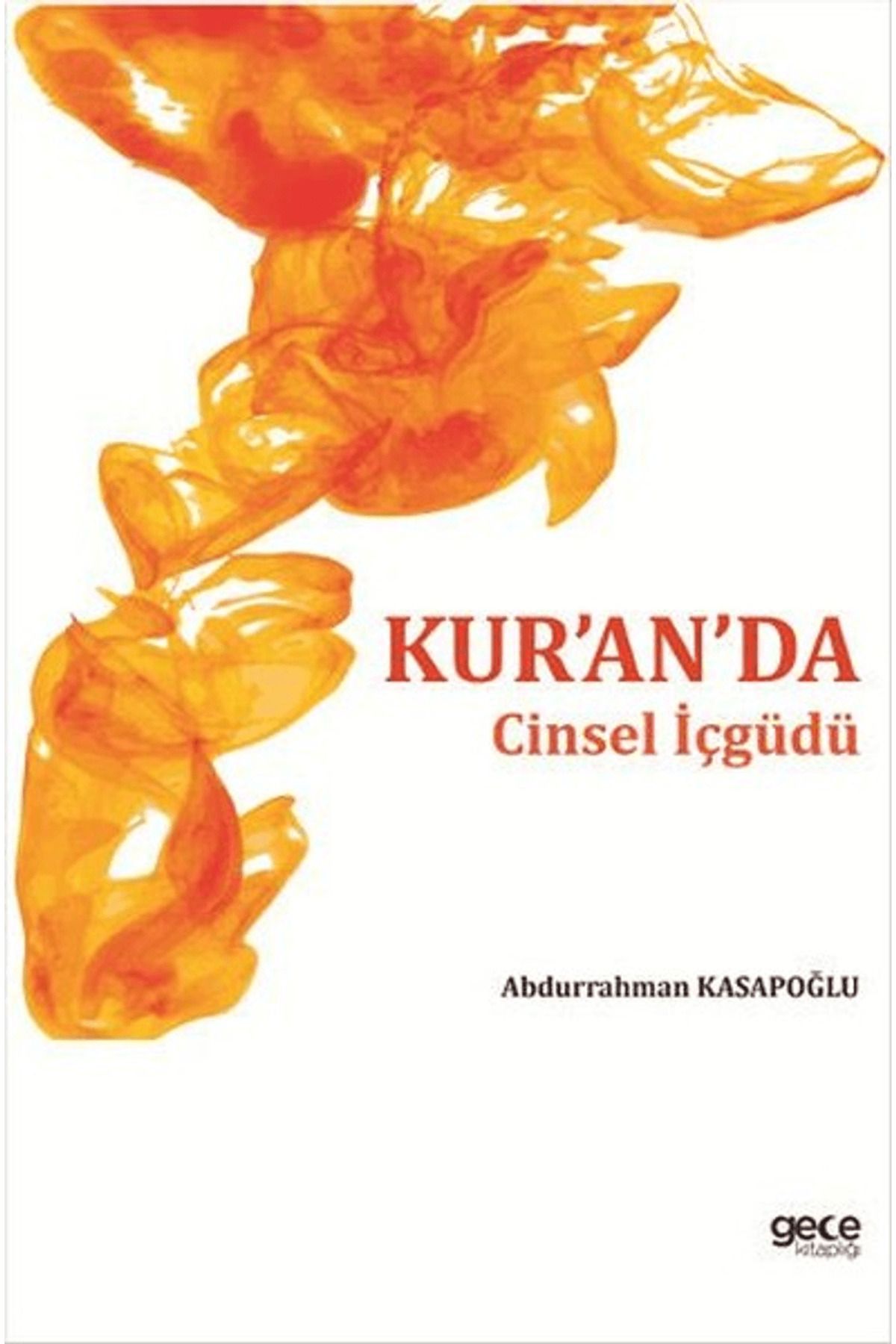 Gece Kitaplığı Kur'an'da Cinsel İçgüdü