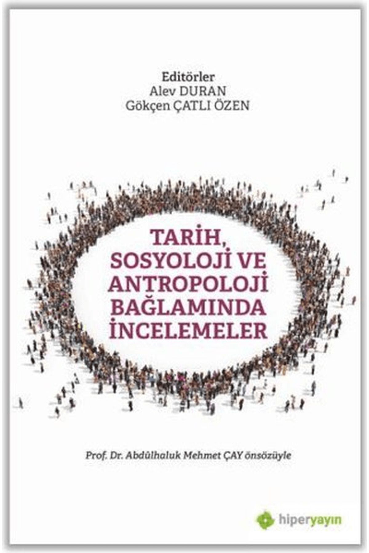 Hiperlink Yayınları Tarih, Sosyoloji ve Antropoloji Bağlamında İncelemeler