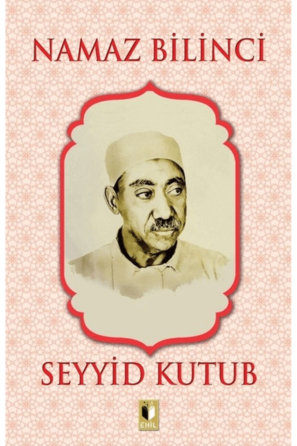 Ehil Yayınları Namaz Bilinci