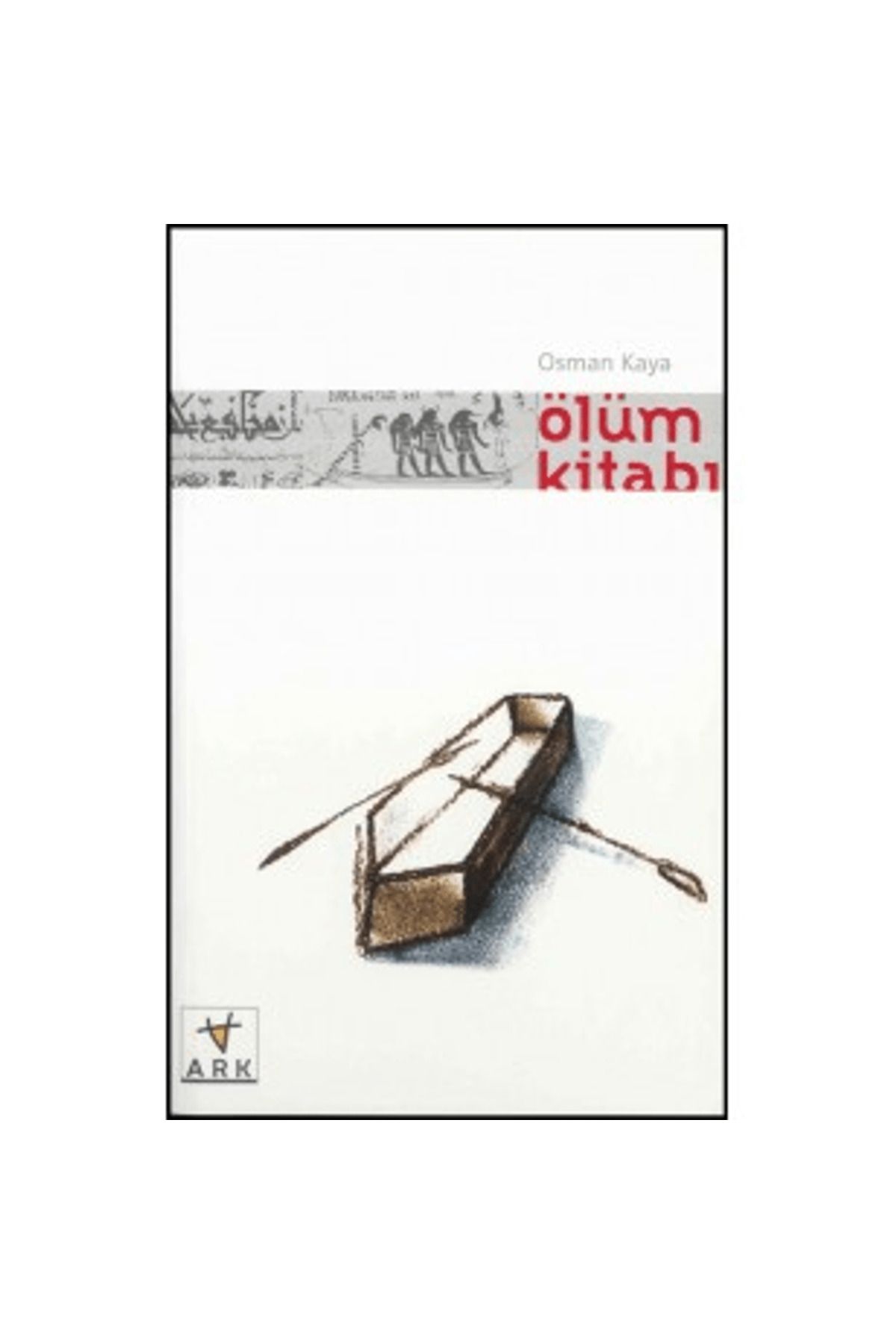 Ark Kitapları Ölüm Kitabı