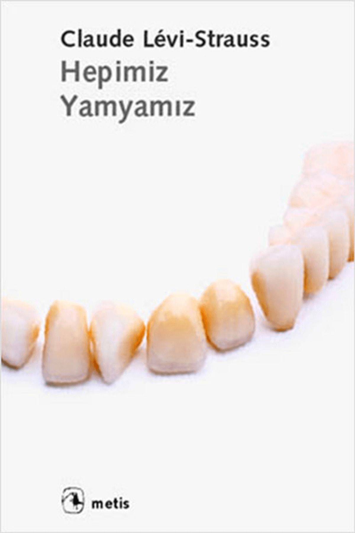 Metis Yayınları Hepimiz Yamyamız