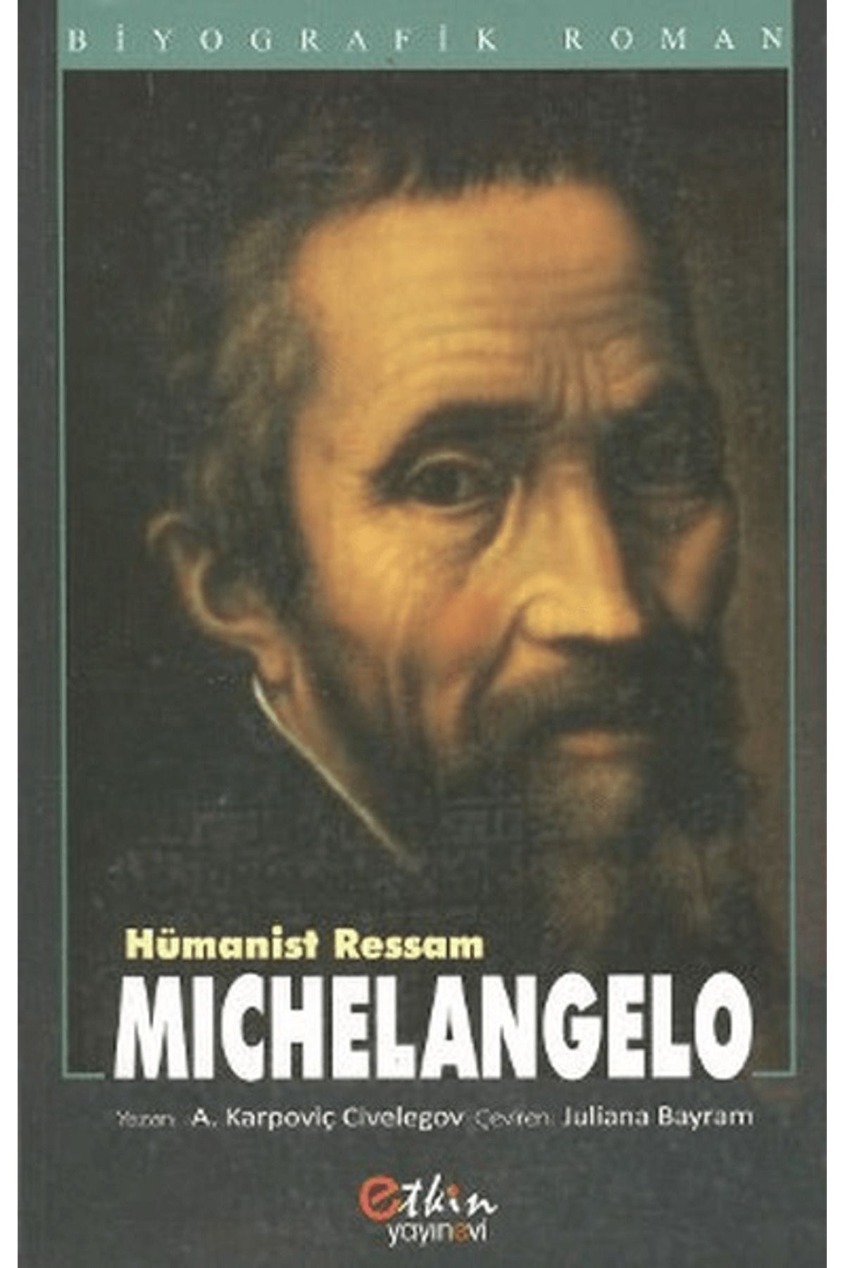 Etkin Yayınevi Hümanist Ressam - Michelangelo