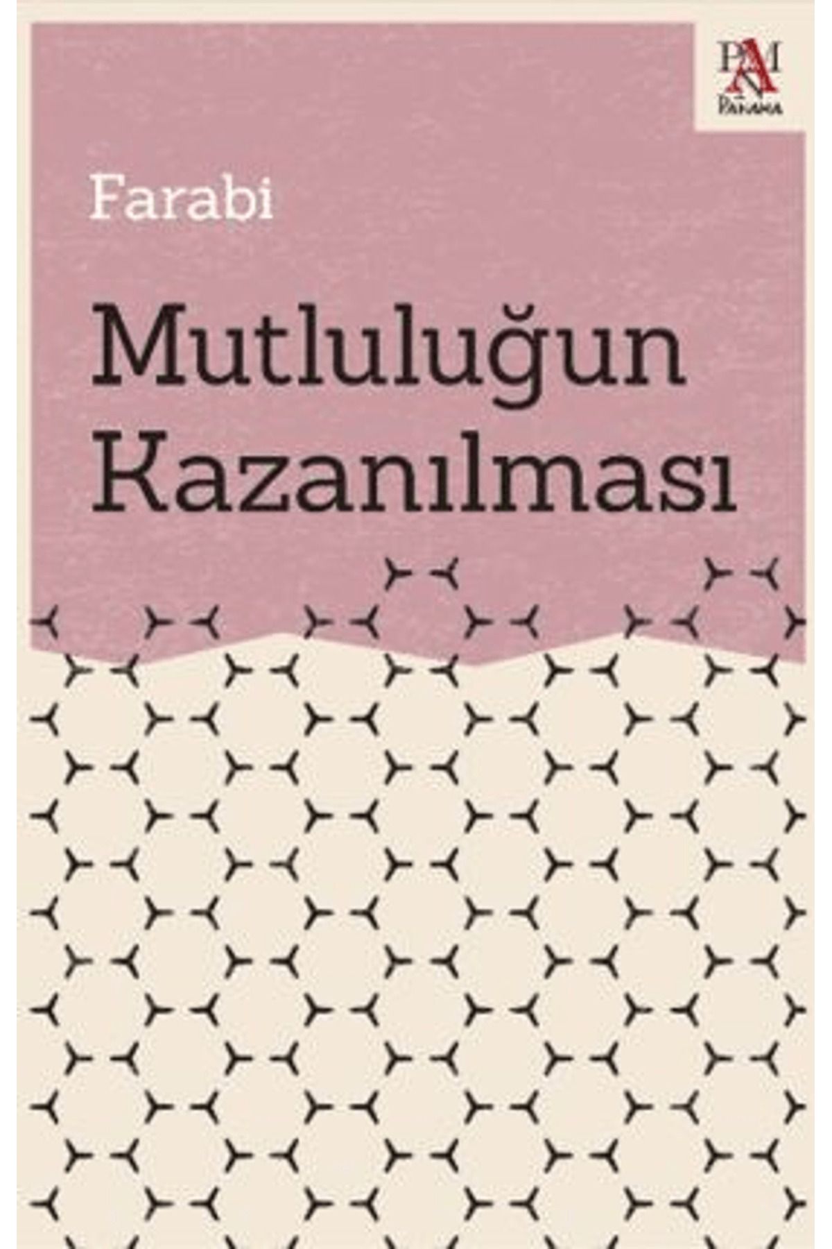 Panama Yayıncılık Mutluluğun Kazanılması