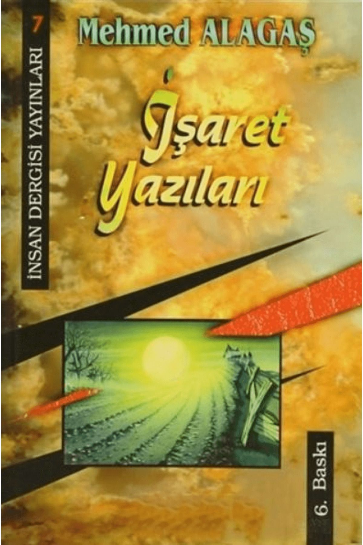 İnsan Dergisi Yayınları İşaret Yazıları