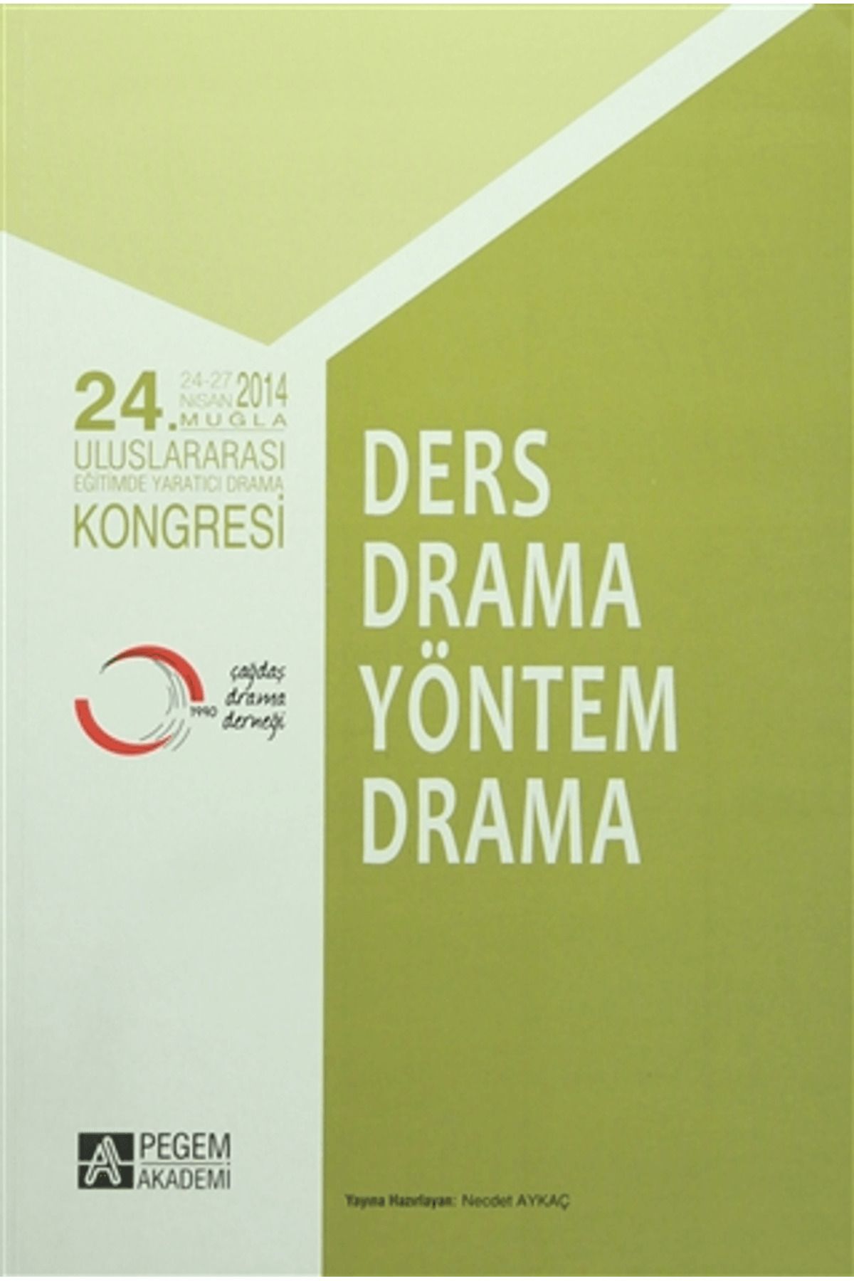 Pegem Akademi Yayıncılık Ders Drama Yöntem Drama