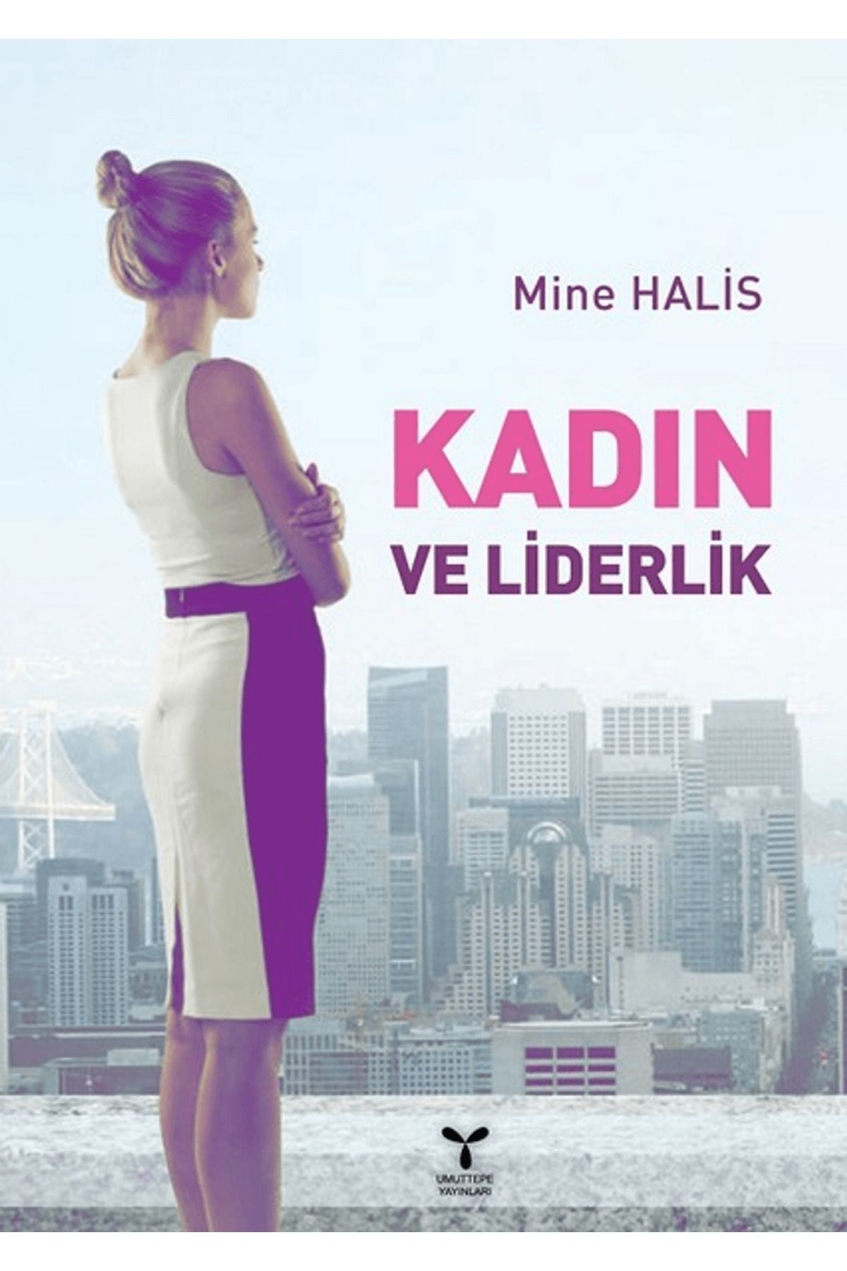 Umuttepe Yayınları Kadın ve Liderlik