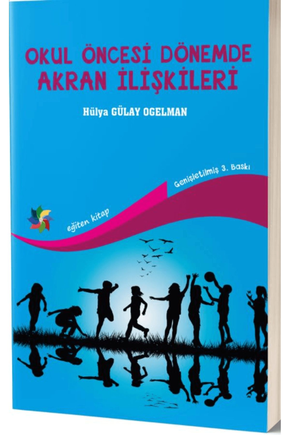 Eğiten Kitap Okul Öncesi Dönemde Akran İlişkileri