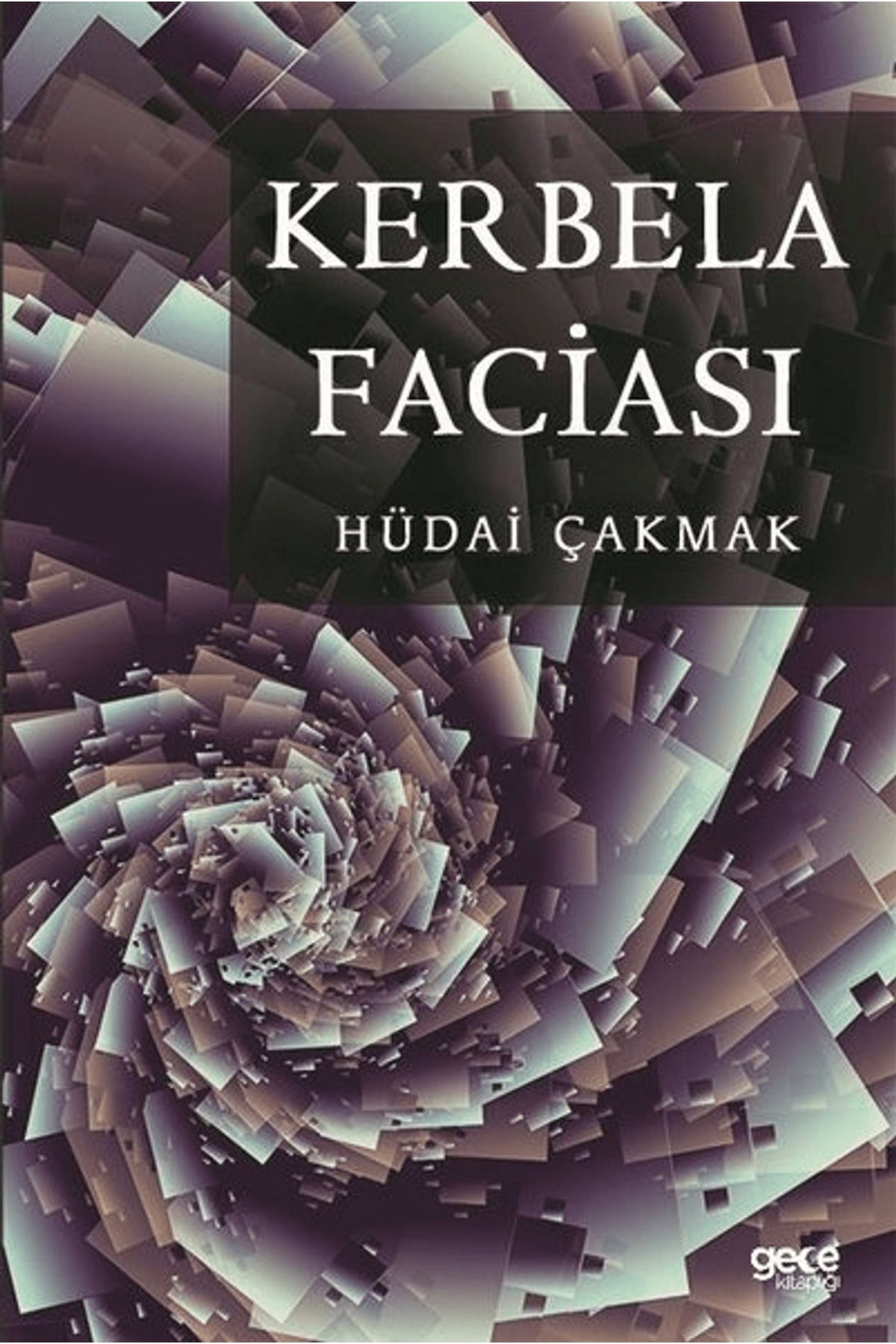 Gece Kitaplığı Kerbela Faciası