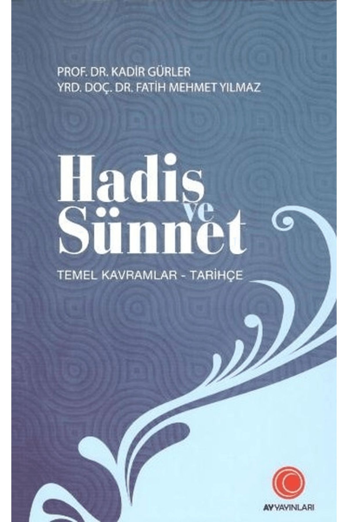 Anadolu Ay Yayınları Hadis ve Sünnet