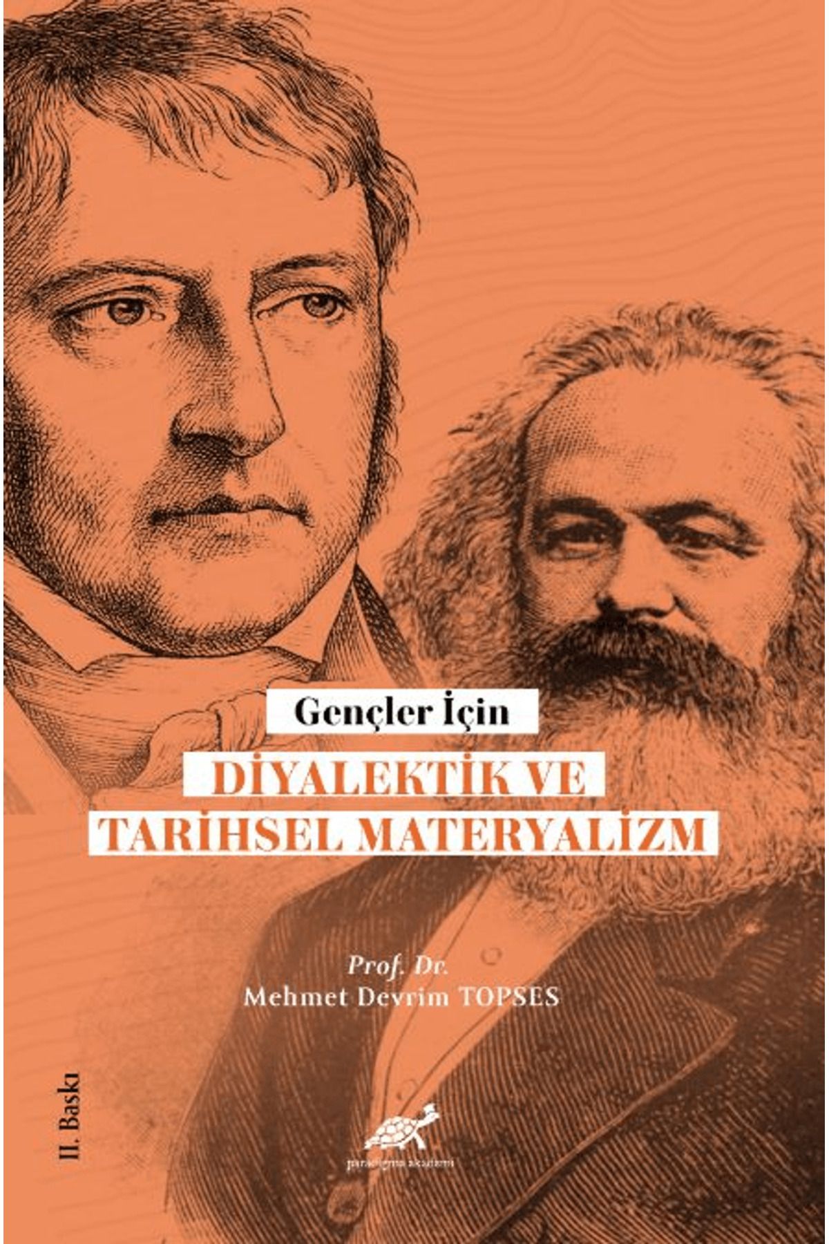 Paradigma Akademi Yayınları Gençler Diyalektik ve Tarihsel Materyalizm