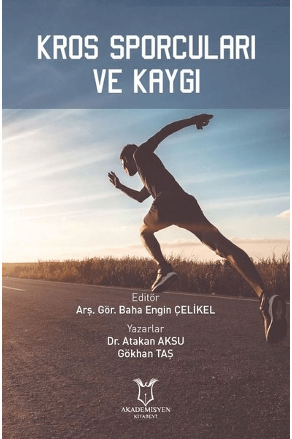 Akademisyen Kitabevi Kros Sporcuları ve Kaygı