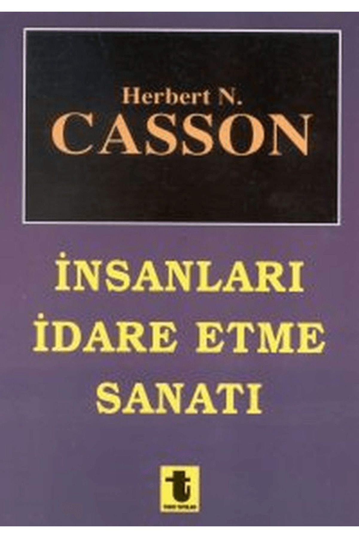Toker Yayınları İnsanları İdare Etme Sanatı
